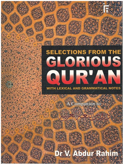 Selections from the Glorious Quran